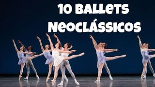 10 Ballets Neoclássicos [upl. by Ardeahp332]