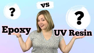 What Are The Differences Between Epoxy and UV Resin [upl. by Novyaj11]