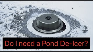 Pond deicers What They Are and How To Use Them Aerator vs Pond Deicer [upl. by Bang]