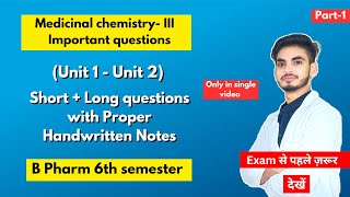 Medicinal chemistry 6th semester important questions। B Pharm। Short amp long Questions। Part1। [upl. by Fair855]