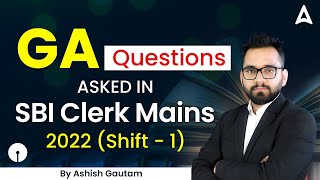 SBI Clerk Mains GA Questions Asked in 1st Shift 202223 Exam  SBI Clerk Mains Analysis by Ashish [upl. by Marci44]