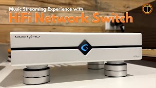 Gustard Audio N18 Pro HiFi Network Switch World Premiere Review [upl. by Spillar]