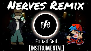 Nerves Remix Instrumental by Fouad Seif [upl. by Gnaig]