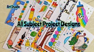 ALL SUBJECT BORDER DESIGNSPROJECT WORK DESIGNSA4 SHEETFILEFRONT PAGE DESIGN FOR SCHOOL PROJECTS [upl. by Yekram]