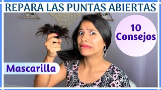 CÓMO REPARAR LAS PUNTAS ABIERTAS Sin Cortar El Largo De Tu Cabello [upl. by Aspasia186]