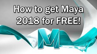 How To Get Maya 2018 for Free [upl. by Margit664]