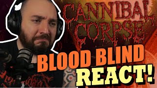 DEATH METAL GODS ARE BACK Cannibal Corpse  Blood Blind Official Video Reaction [upl. by Neelie]