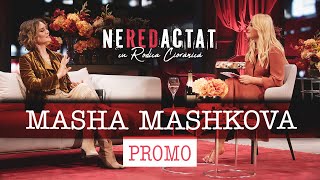 Masha Mashkova la Neredactat cu Rodica Cioranica [upl. by Ydrah]