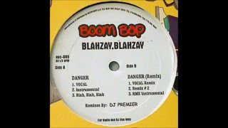 Blahzay Blahzay  Danger Remix 2 [upl. by Alihet]