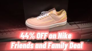 44 Off on Nike Friends And Family Deal [upl. by Herrington]