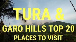 Top 20 places to visit in Tura amp Garo Hills [upl. by Wang]