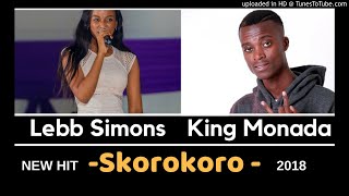 King Monada x Lebb Simons  Sekorokoro [upl. by Michelle]