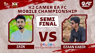 quotHIGHLIGHTS  Ezaan vs Zain  K2Gamer EA FC Mobile Championship 🏆 [upl. by Vachil737]