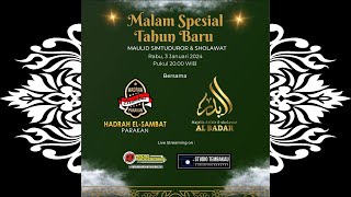 🔴LIVE MALAM SPESIAL TAHUN BARU  MAULID SIMTUDUROR amp SHOLAWAT  BERSAMA ELSAMBAT amp ALBADAR [upl. by Tucky]