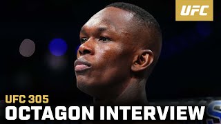 Israel Adesanya Octagon Interview  UFC 305 [upl. by Epstein913]