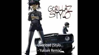 Gorillaz Stylo Yuksek Remix [upl. by Whittaker]