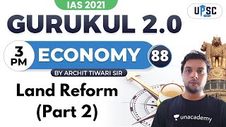 IAS 2021  Gurukul 20  Economy by Archit Sir  Land Reform Part 2 [upl. by Rawna]