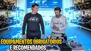 Equipamentos OBRIGATÓRIOS e RECOMENDADOS para Jet Ski [upl. by Sille]