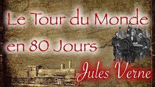 Livre audio  Le Tour du Monde en 80 Jours  1337  Jules Verne [upl. by Annavahs]