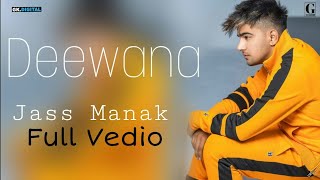 Deewana  Jass Manak  OfficialVideoNewPunjabi Song 2019  Satti Dhillon GC GKDIGITAL [upl. by Cory506]