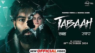 Title Track Tabaah  Parmish Verma  Wamiqa Gabbi  In Theaters 18th Oct [upl. by Ellocin]