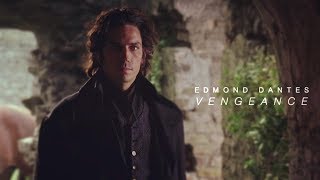 Edmond Dantes  Vengeance [upl. by Tichon]