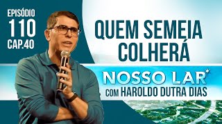 ESTUDO 115  NOSSO LAR CAP42  PARTE 2  LIVE COM HAROLDO DUTRA DIAS  A Palavra do Governador [upl. by Claus874]