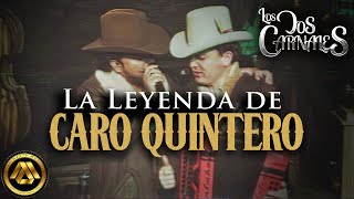 Los Dos Carnales  La Leyenda de Caro Quintero Video Musical [upl. by Aicital]