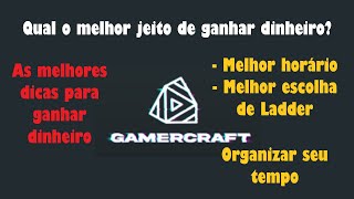 Estrategia e Dicas para GANHAR MAIS DINHEIRO com a GamerCraft jogando LOLTFT VALORANT [upl. by Demetre335]