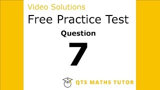 Numeracy skills test practice questions Test 1 – Q7 QTS Maths Tutor [upl. by Morry]