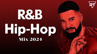 HipHop and RampB Mix 2024  Best RnB amp HipHop Playlist 2024 [upl. by Tartaglia]