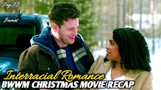 Sappy Holiday 2022 MOVIE RECAP  UPtv  BWWM  WMBW INTERRACIAL ROMANCE CHRISTMAS MOVIES [upl. by Starlin]