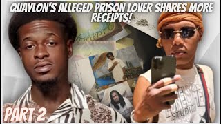 Quaylons alleged prison lover shares more receipts pictures amp messages PART 2 loveafterlockup [upl. by Aimaj]