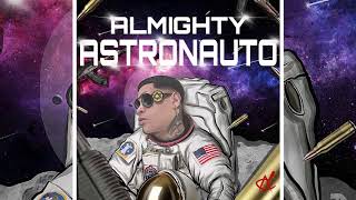 Almighty  Astronauto  Prod Ladkani [upl. by Enyalb]