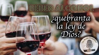 ¿Beber alcohol quebranta la Ley de Dios  Un Rudo Despertar Radio 37 [upl. by Hsirehc]