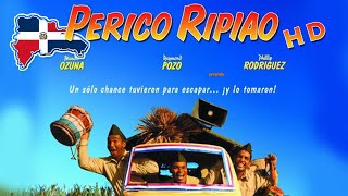 Perico Ripiao Pelicula Dominicana 2003  Mejor Calidad🎬 [upl. by Alrzc69]