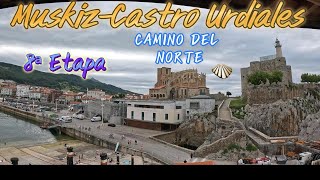 Muskiz  Castro Urdiales 8ª Etapa  CAMINO DEL NORTE [upl. by Yasmine]