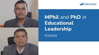 MPhil and PhD in Educational Leadership  KUSoEd [upl. by Gonzalez]