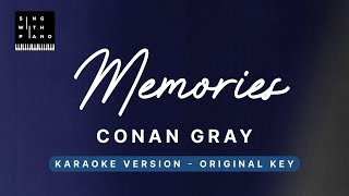 Memories  Conan Gray Original Key Karaoke  Piano Instrumental Cover with Lyrics [upl. by Fang]