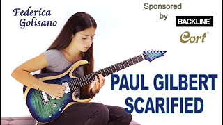 Scarified  Paul Gilbert  Cover with Cort X700 Duality Federica Golisano 16 Years OLD [upl. by Naaman625]