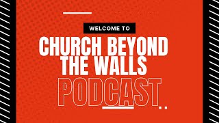 Church beyond the walls  Episode 4  Rev Alan Conly [upl. by Wendolyn]