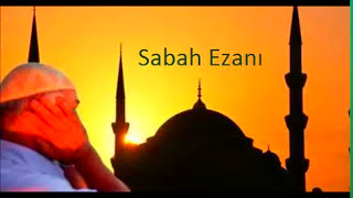 Sabah Ezanı  sabah ezanı okunuşu ve anlamı [upl. by Dnartreb]