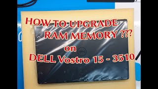 HOW TO UPGRADE RAM ON DELL VOSTRO 15 3510 2022 model [upl. by Peggie]