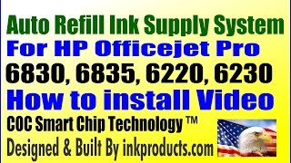 CISS For HP Officejet Pro 6830 6835 6230 6220 [upl. by Hashimoto534]