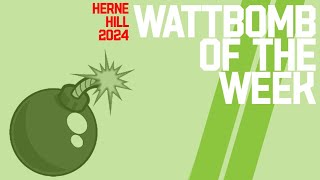 2024 Herne Hill Wattbomb [upl. by Assirok759]