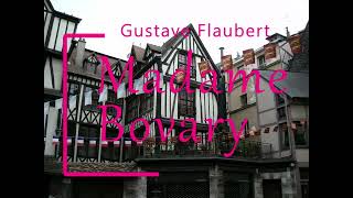 Flaubert  Madame Bovary  Vidéo 9 Partie 1 chapitre 9 Livre Audio Complet [upl. by Anin899]