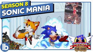 Sonic Mania  Sonic For Hire Season 8 [upl. by Alletniuq]