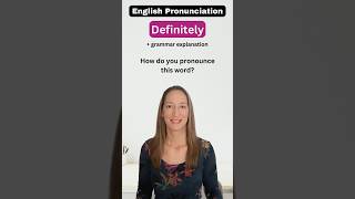 Definitely  Pronunciation and Grammar [upl. by Sinnard]