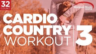 Workout Music Source  Cardio Country Workout Mix 3  32 Count 135150 BPM [upl. by Enylodnewg990]