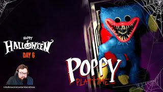 Poppy Playtime  Halloween Game Marathon  Day 6 [upl. by Nosyaj]